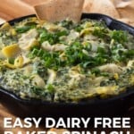Pin for pinterest graphic with image of spinach artichoke dip and text on top.