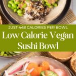 Pinterest graphic with images of vegan sushi bowls and text on top.