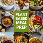 Pin for pinterest graphic with multiple images of plant based meal prep ideas with text on top.