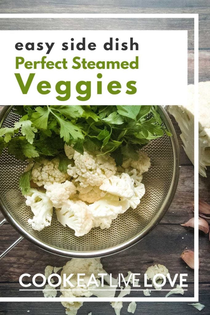 Pin for pinterest with cauliflower in steamer basket.  Text on top "easy side dish"