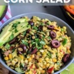 Pin for pinterest graphic with image of corn salad and text on top