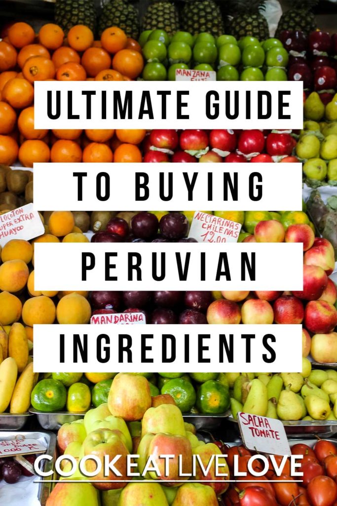 Pin for pinterest with photo of fresh fruits in market with text overlay Ultimate guide to buying peruvian ingredients.Ul