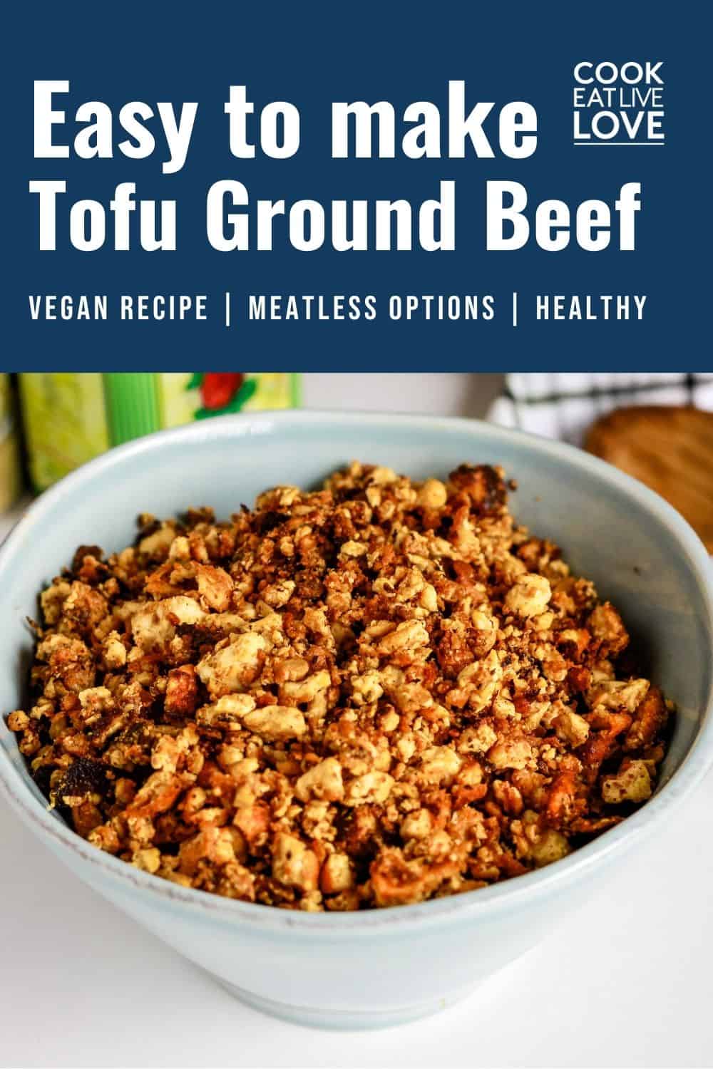 Easy Tofu Ground Beef (Tofu Crumbles) - Cook Eat Live Love