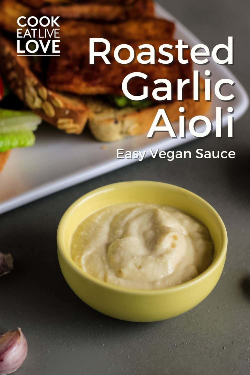 Easy Vegan Garlic Aioli Recipe Cook Eat Live Love