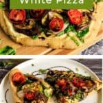 Pin for pinterest with multiple images of cooked vegan white pizza ready to eat.