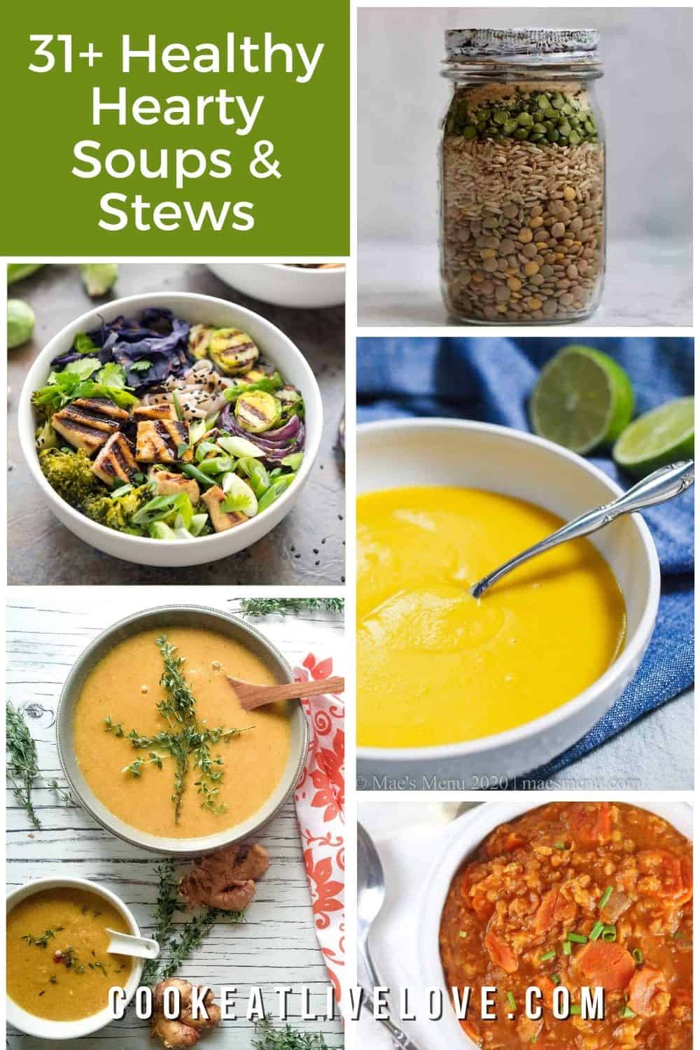 Healthy and Hearty Vegetarian Stews and Soups Cook Eat Live Love