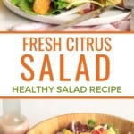 Pin for pinterest with images of citrus salad and text