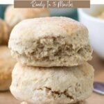 Pin for pinterest graphic with image of biscuits and text on top.