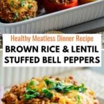 Pin for pinterest graphic with images of stuffed bell peppers and text on top.
