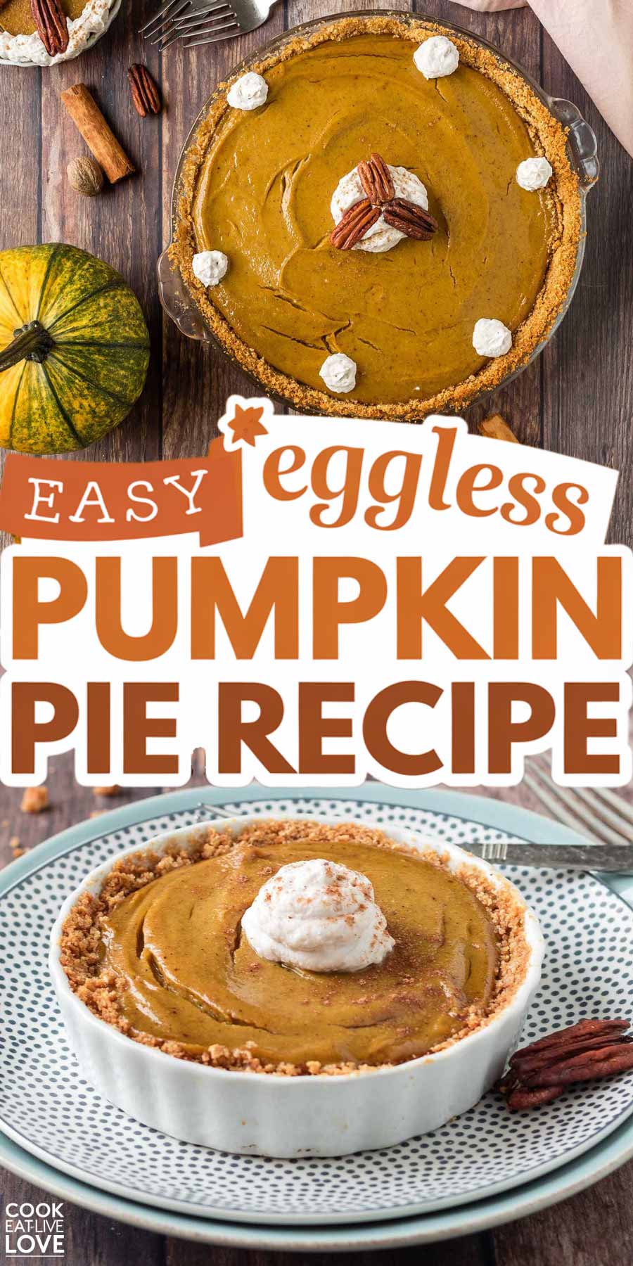 Pin for pinterest graphic with two different images of pie with text on top.