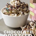 Pin for pinterest graphic with images of chocolate drizzled popcorn with text on top