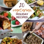 Pin for pinterest graphic with collage of vegetarian holiday recipes images
