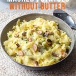 Pinterest graphic with image of mashed potatoes without butter and text on top.