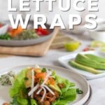 Pin for pinterest graphic with image of vegan lettuce wrap with chickpeas on a plate with text on top.