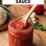 Pin for pinterest graphic with image of pizza sauce fresh tomatoes in a jar with a spoon and text on top.