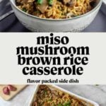 Pin for pinterest graphic with image of brown rice casserole and text on top.