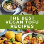 Pin for pinterest graphic with four images of tofu recipes with text on top.
