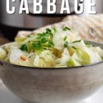 PIn for pinterest graphic with image of instant pot cabbage and text on top.
