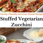 Pin for pinterest graphic with images of stuffed zucchini and text on top.