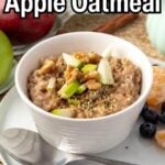 Pin for pinterest graphic with image of slow cooker apple oatmeal with text on top.