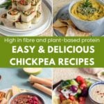 Pin for pinterest graphic with four different chickpea recipe images and text on top.