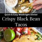 Pin for pinterest graphic with images of crispy black bean tacos with text on top.