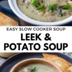 Pin for pinterest graphic with image of vegan potato leek soup with text on top.