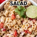 PIn for pinterest graphic with images of Mexican pasta salad and text on top.