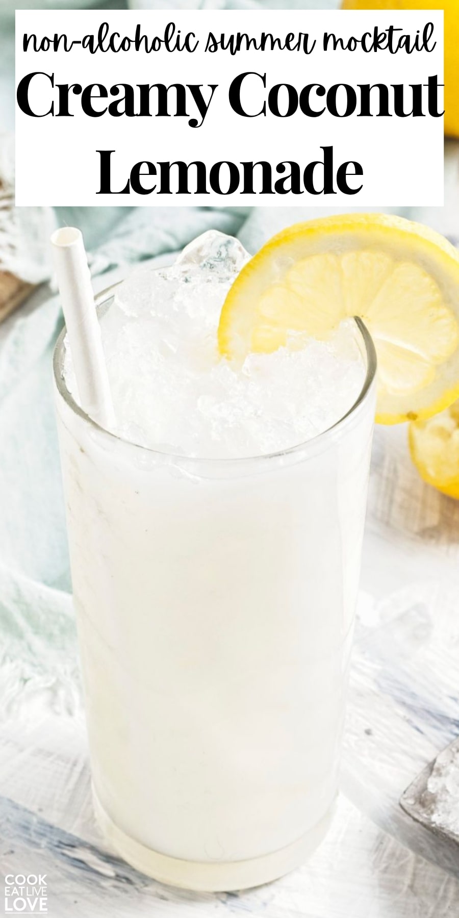 Pin for pinterest graphic with image of coconut lemonade and text on top.