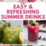 Pin for pinterest graphic with different images of summer drinks in different colors and flavors.